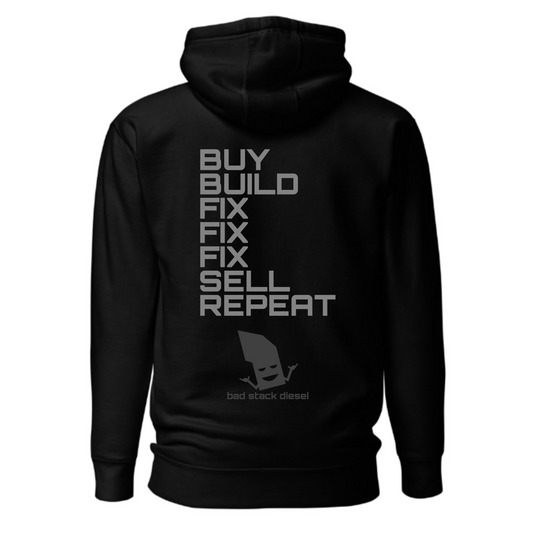 BUY, BUILD, FIX, REPEAT - BLACK HOODIE