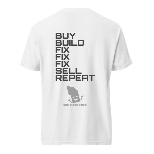 BUY, BUILD, FIX, REPEAT - WHITE TEE